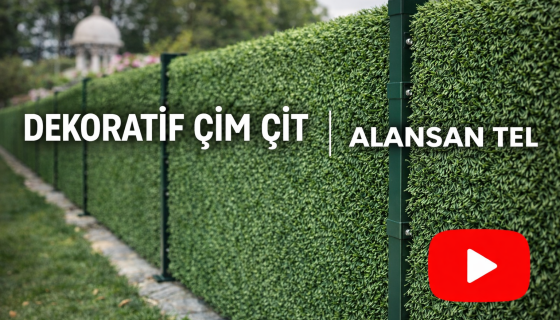 Dekoratif Çim Çit | Alansan Tel
